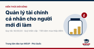Quản lý tài chính cá nhân cho người mới đi làm ở Phú Quốc – WEUP